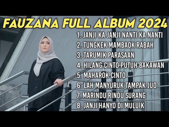 FAUZANA - LAGU MINANG TERBARU FULL ALBUM TERPOPULER 2024 - Janji Ka Janji Nanti Ka Nanti🎶 class=