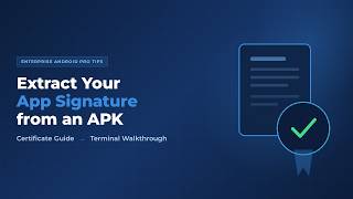 How to Extract an App Signature from an Android APK | Enterprise Pro Tips