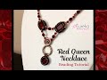 Red Queen Necklace Beading Tutorial | Love Spell Beads Collection from Eureka Crystal Beads