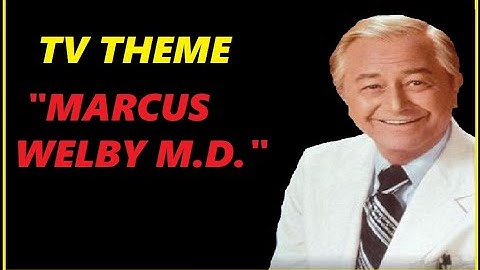 TV THEME - "MARCUS WELBY MD"