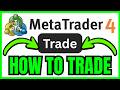 How To TRADE On MetaTrader 4 (QUICK & EASY) 2026