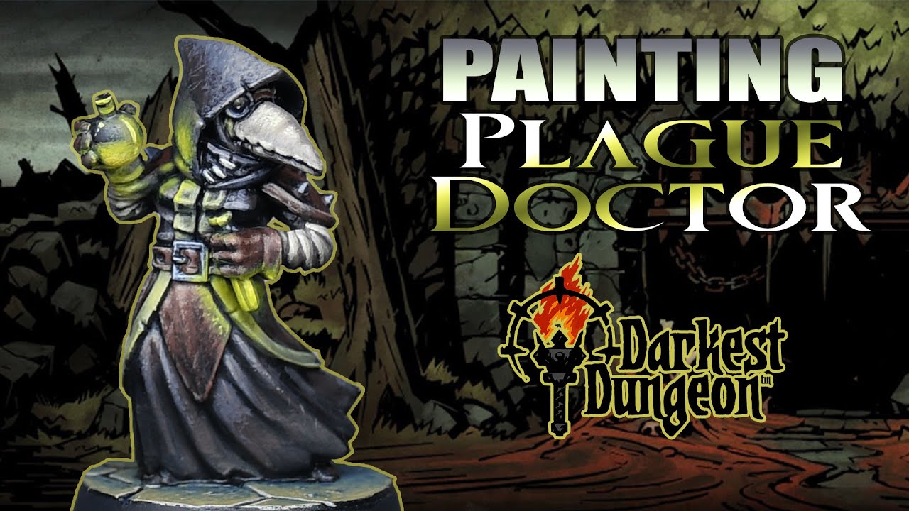 How To Paint Plague Doctor Darkest Dungeon YouTube How to paint plague doctor darkest dungeon youtube