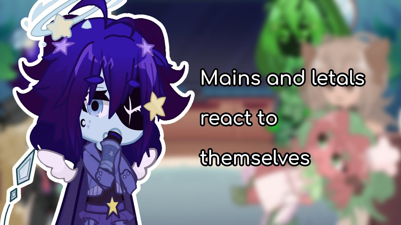 ⋆Dw⋆~⋆୨୧˚Mains and lethals react to...˚୨୧⋆°•Мэрикк🩸⭐•