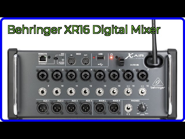 REVIEW (2026): Behringer XR16 Digital Mixer. ESSENTIAL details