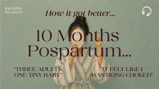 My Postpartum Experience with PPD and PPA 10 Months In | Ep 2