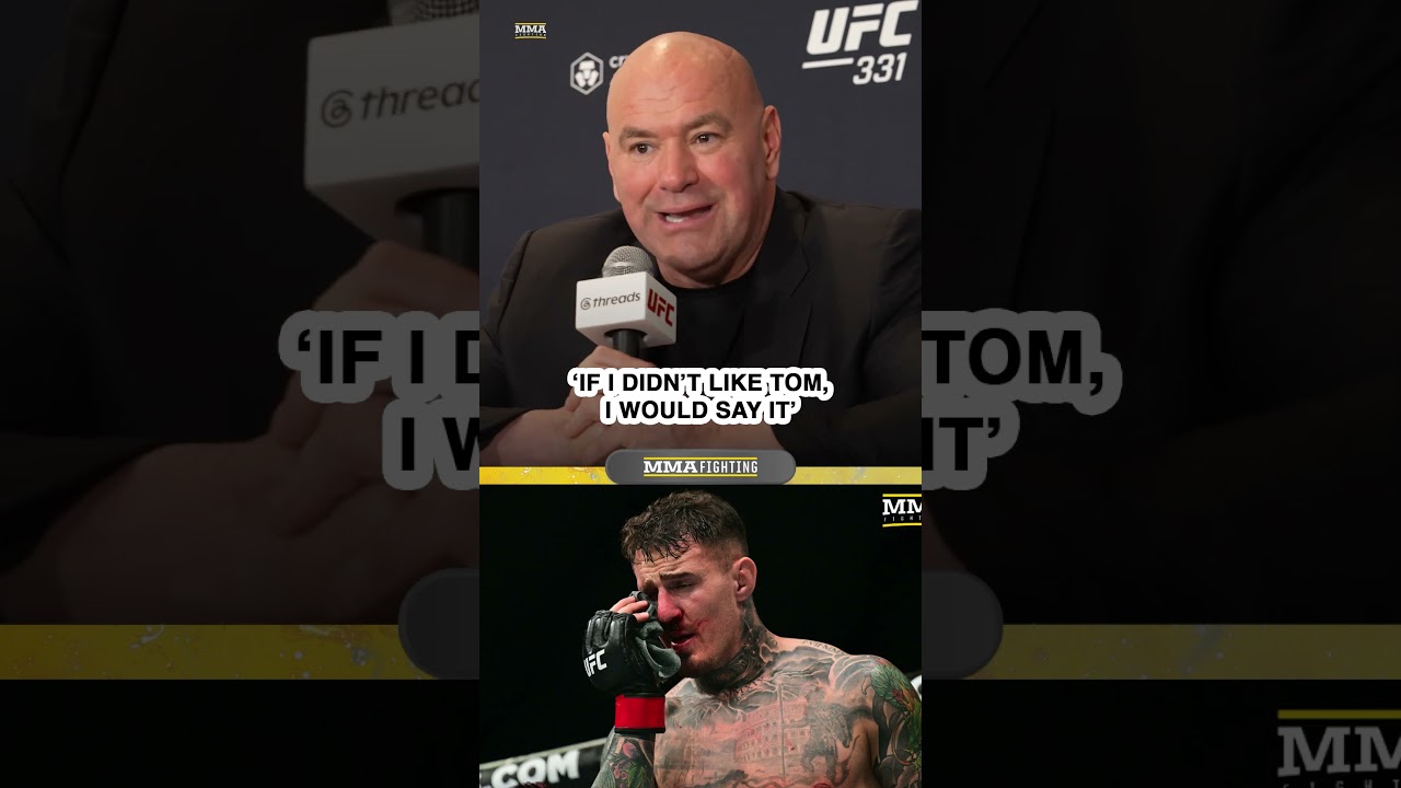 'If I didn't like Tom Aspinall, I WOULD SAY IT': Dana White | MMA Fighting