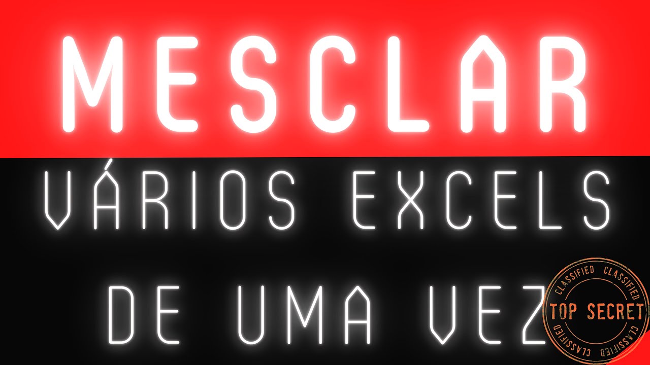 COMO MESCLAR, MANUSEAR, FILTRAR VÁRIAS PLANILHAS DE UMA VEZ NO EXCEL ...