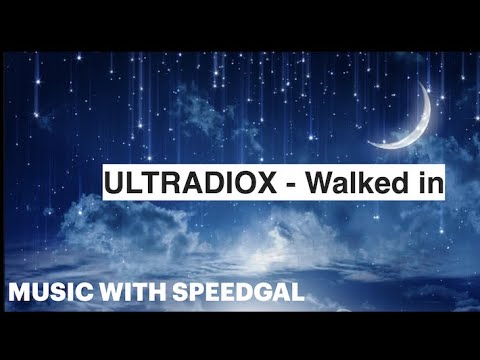 ULTRADIOX - Walked in ''Walked in the house'''(LYRICS + CLEAN)
