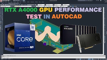 RTX A4000 GPU performance test in AutoCAD