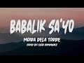 Moira Dela Torre- Babalik Sa&#39;yo (Lyircs) (Cover by: Echo Dominguez)