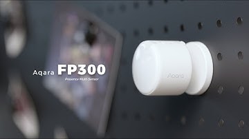 Aqara FP300 Presence Multi-Sensor Review: It’s Blind — But It Detects Everything