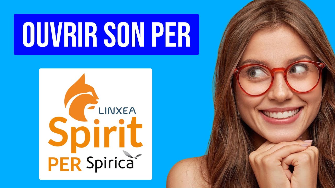 Comment Ouvrir un Plan Épargne Retraite Linxea : GUIDE Ouvrir un PER