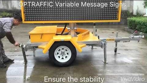 OPTRAFFIC Variable Message Signs Operation Demonstration Solar powered VMS Signs
