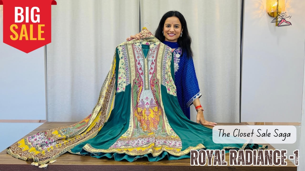 Closet SALE Saga Part 1- Royal Radiance, Fancy Suits, Partywear Suits, Festive suits |Clearance sale