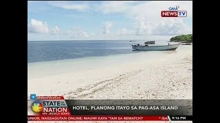 SONA: Pagtatayo ng hotel sa Pag-asa Island, may mga dalang peligro - Eksperto