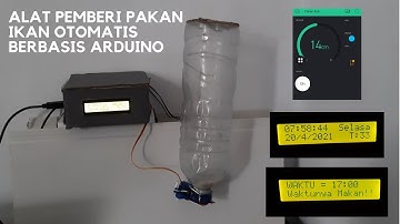 Alat Pemberi Pakan Ikan Otomatis Berbasis Arduino