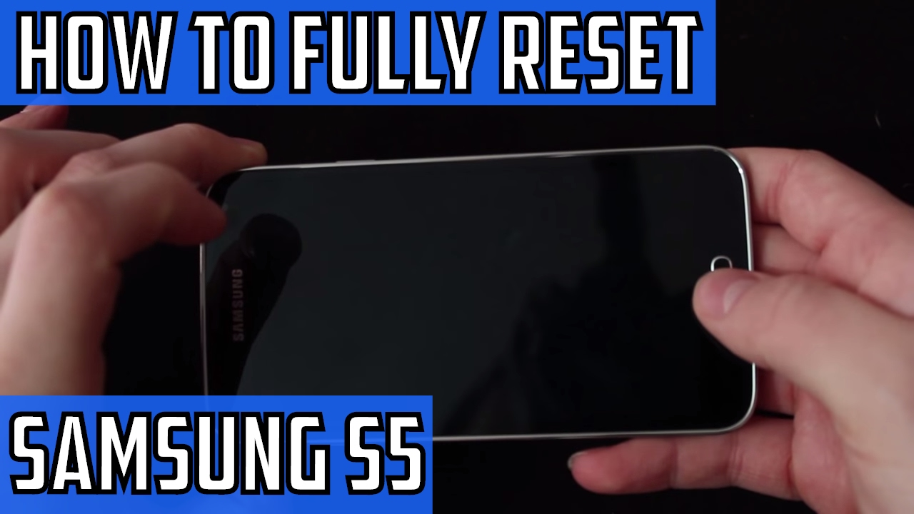 Samsung galaxy s5 reset