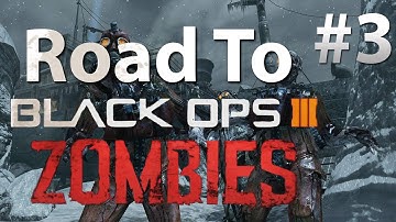 Call of the Dead: Road To "Black Ops 3 Zombies" (Part 3)