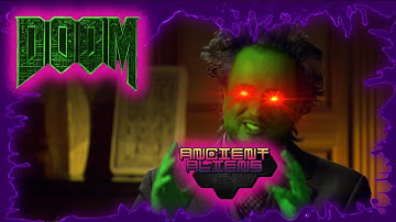 Ancient Aliens DOOM Ep 1