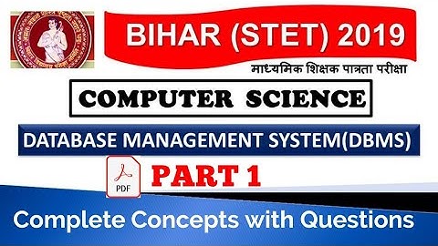 STET COMPUTER SCIENCE BATCH ll Database Management System (DBMS)Complete Concept with Question Part1