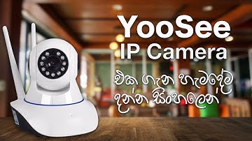 YooSee Night Vision IP Camera - Sinhala Review