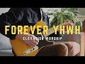 Forever YHWH | Elevation Worship | Electric Guitar