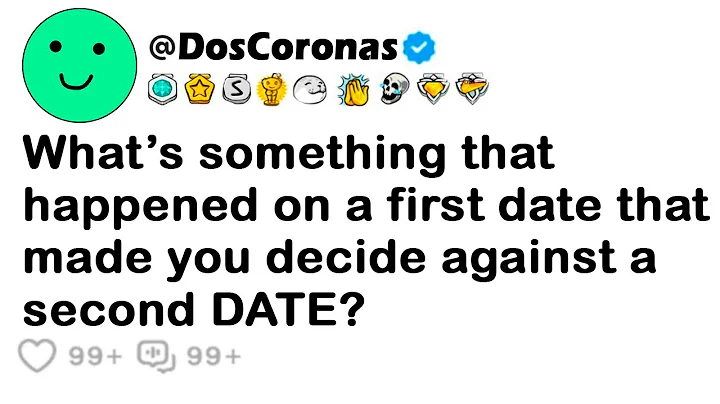 What’s something that happened on a FIRST DATE that made you decide against a second date?