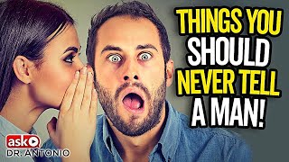 Words That Destroy Your Relationship - 7 Things to Never Say To a Man