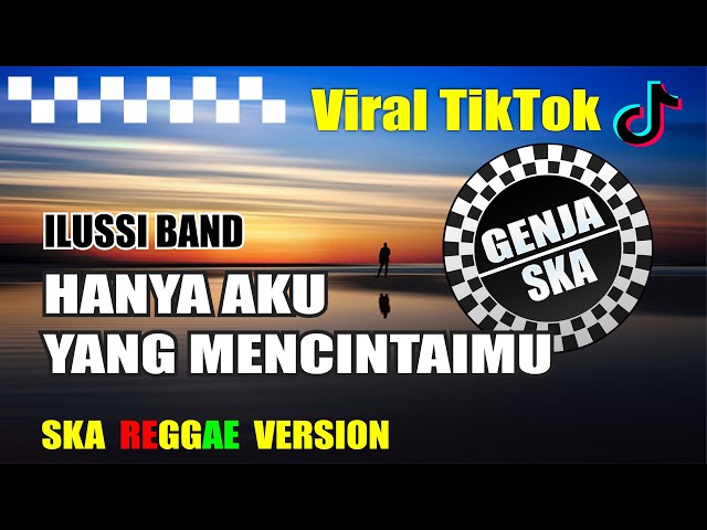 Seribu Cinta | Selembut Salju | ( Hanya Aku Yang Mencintaimu - ILUSSI ) GENJA SKA COVER class=