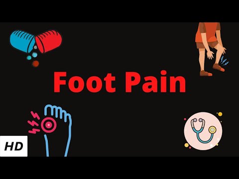 Foot Pain, Causes, Signs and Symptoms, Diagnosis and Treatment.
