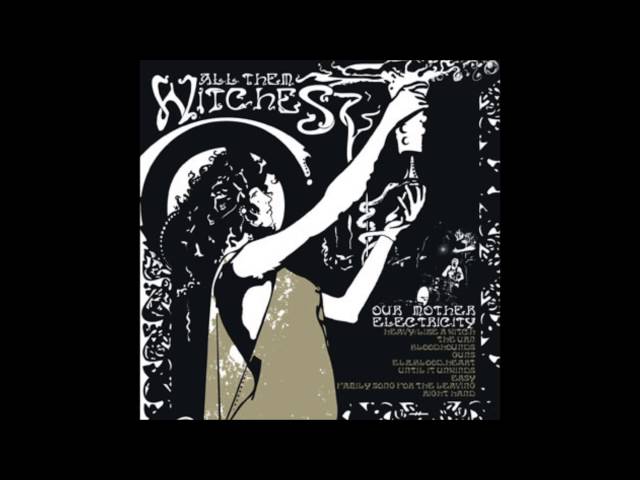 All Them Witches - Right Hand