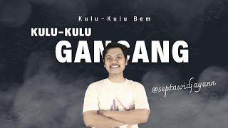 Nunung Nurmalasari - Kulu-kulu Bem Naék Kulu-kulu Gancang || Gambang cam septa