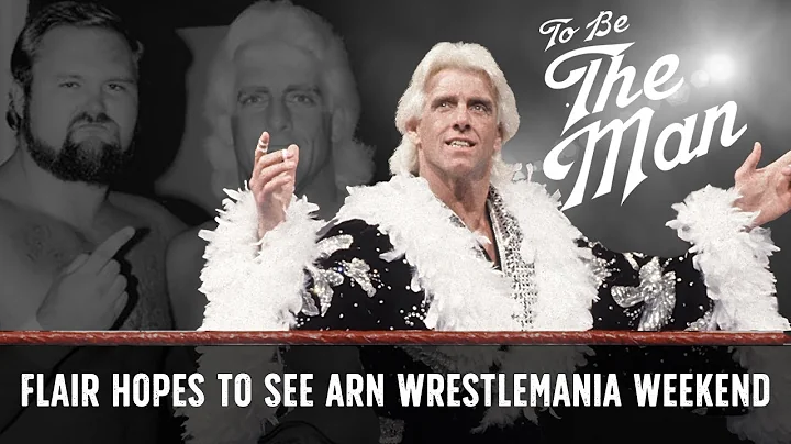Ric Flair On Wanting To See Arn Anderson WrestleMania Weekend