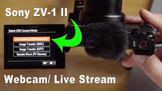 Sony ZV-1 II Tutorial - USB Webcam and Streaming Demo