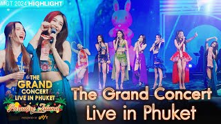 Highlight - The Grand Concert Live in Phuket | Miss Grand Thailand 2024