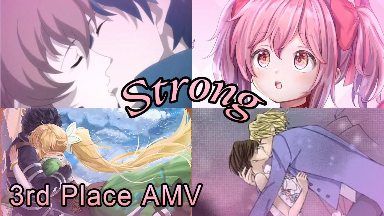 AMV Strong SACANIME AMV Contest Winner 3rd place Romance/Fun