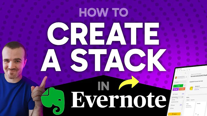 How to Create a Stack in Evernote (Step by Step) 2025