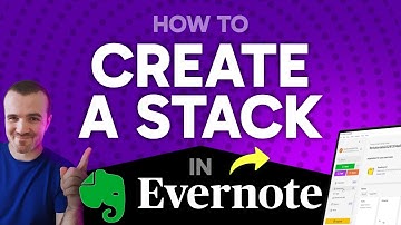 How to Create a Stack in Evernote (Step by Step) 2025