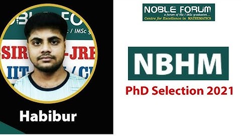 NBHM PhD Selection 2021 | Habibur Rahaman from Regular Batch | By Sumit Kumar | Noble Forum, India