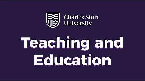 Charles Sturt University - Teaching and Education