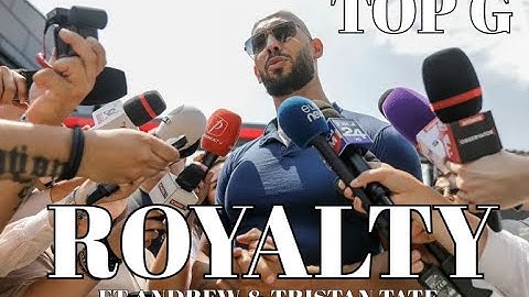 Royalty ft  Andrew & Tristan Tate - Top G (Music Video)