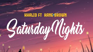 Khalid, Kane Brown - Saturday Nights REMIX (Lyric video)