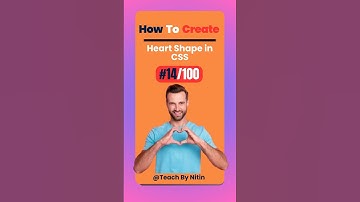 #14/100 Tricks: How To Create. . Heart Shape in CSS #shorts #htmlcss #css #coding #teachbynitin