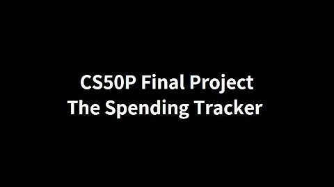 CS50P Final Project | The Spending Tracker