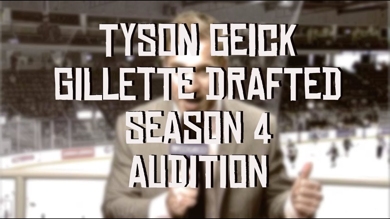 Tyson Geick - Gillette Drafted Season 4