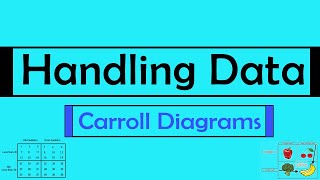 Handling Data | Carroll Diagrams