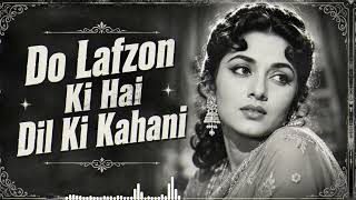 Do Lafzon Ki Hai Dil Ki Kahani Retro Bollywood Reimagined Vintage Black & White Love Song
