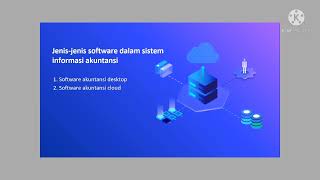 Peran dan Manfaat SIA dalam Bisnis dan Perbedaan Software Accounting Desktop dan Cloud Computing screenshot 2