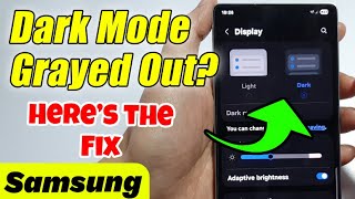 🔧 Fix Grayed Out Light/Dark Mode on Galaxy S23/S24/S25 – Quick & Easy!