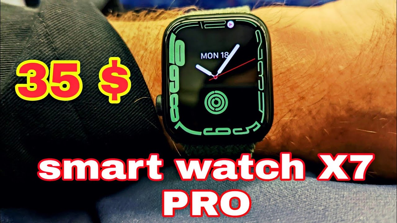 مراجعة لساعات الاكثر مبيعا smart watch X7 PRO YouTube